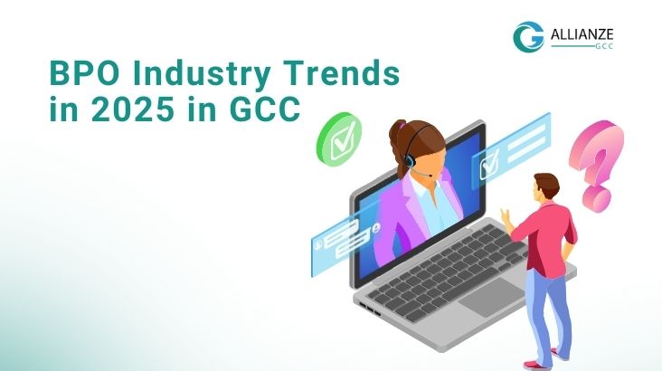 BPO Industry Trends in 2025 in GCC